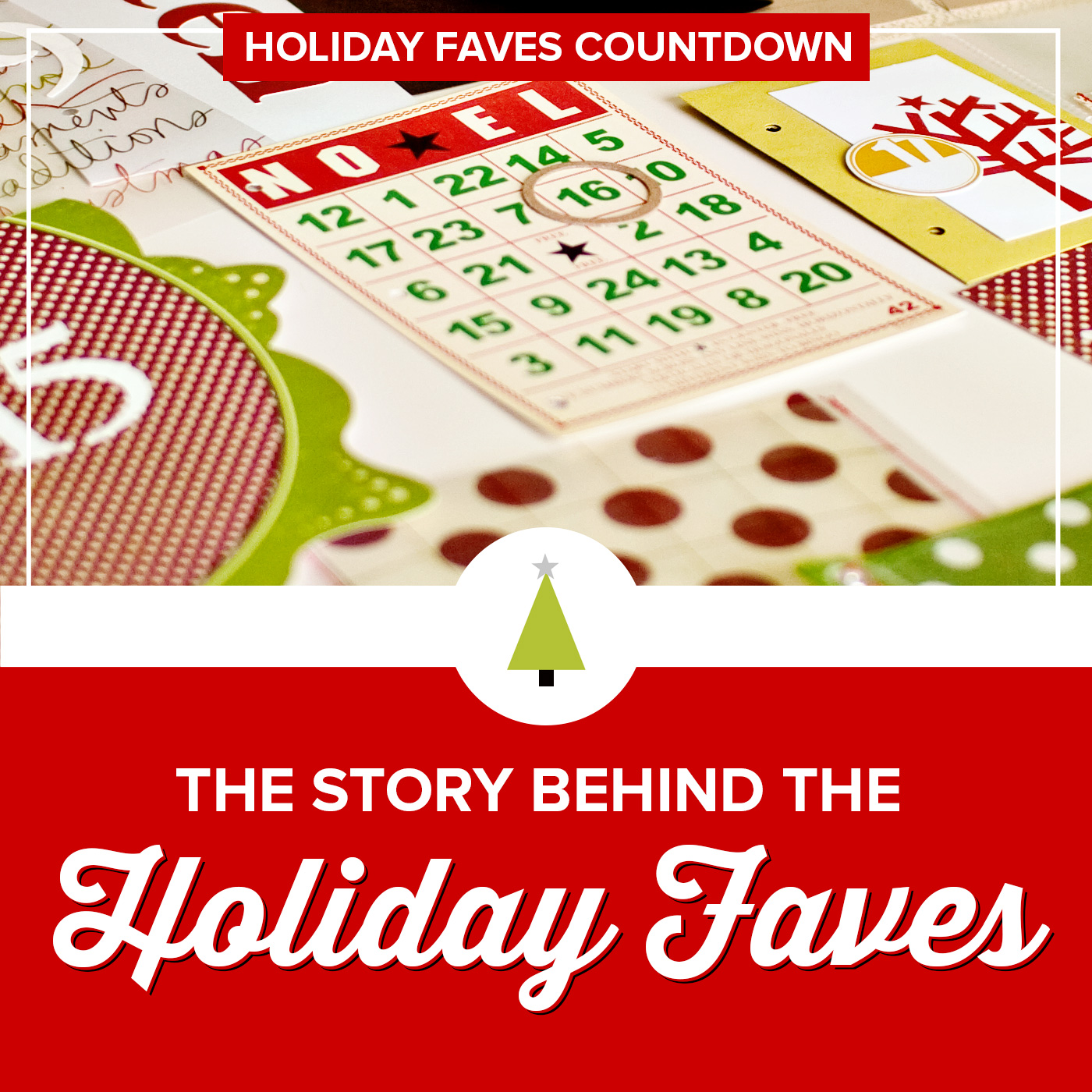 The Story Behind the Holiday Faves